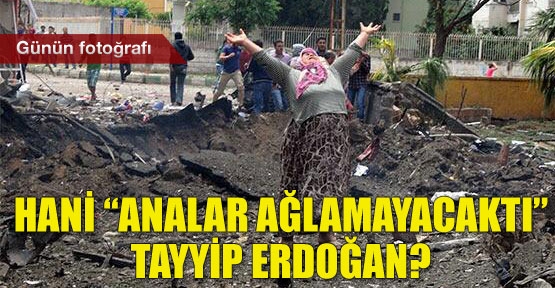 hani_analar_aglamayacakti_tayyip_erdogan